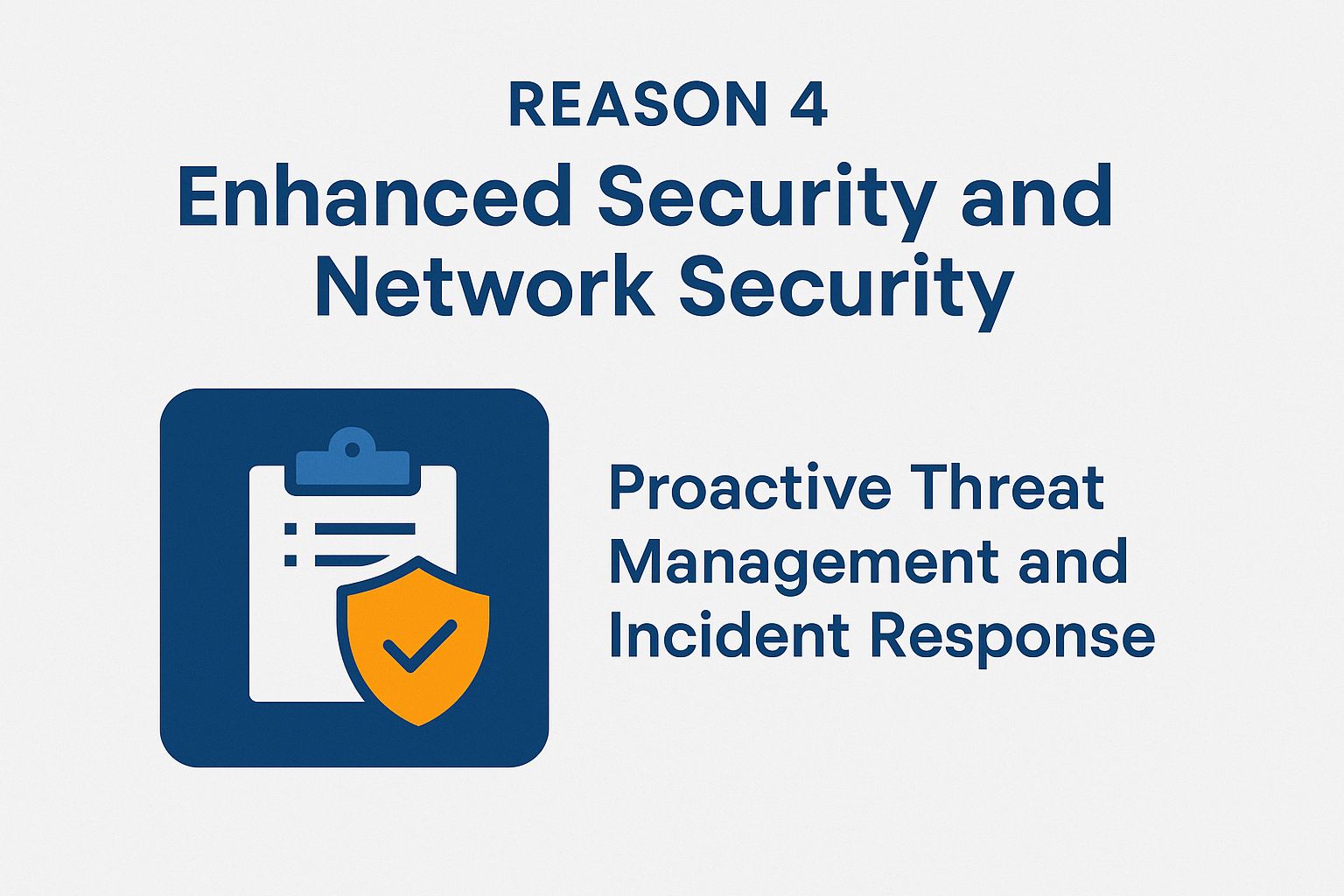 Reason 4: Enhanced Security and Network Security