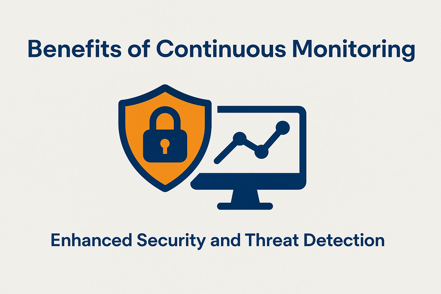 Benefits of Continuous Monitoring