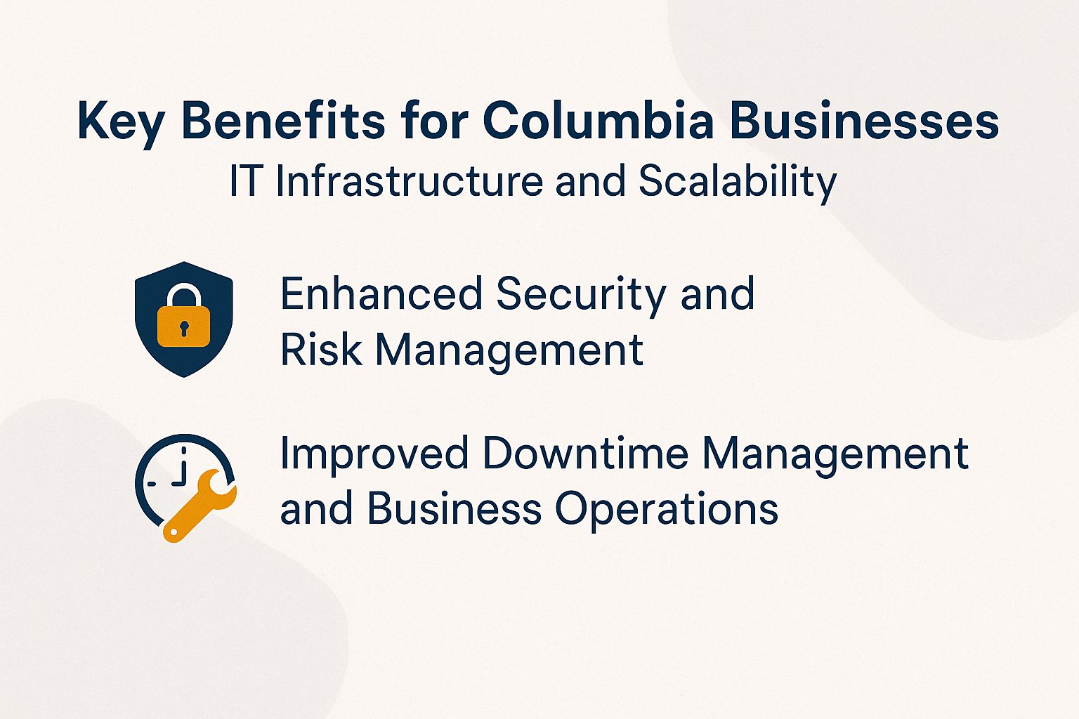 Key Benefits for Columbia Businesses: IT Infrastructure and Scalability